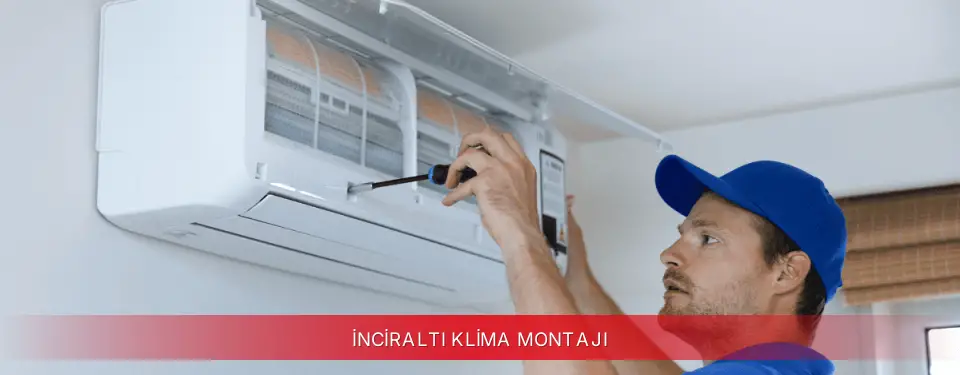 İnciraltı İlçemi Dijitsu Klima Montajı